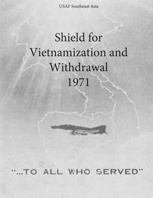 Cover of Shield for Vietnamization and Withdrawal 1971