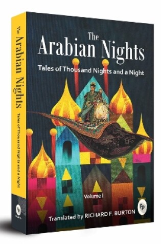 Cover of Arabian Nights: Tales Of Thousand Nights & A Night Vol 1