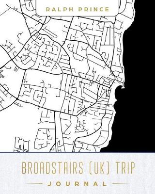 Book cover for Broadstairs (Uk) Trip Journal