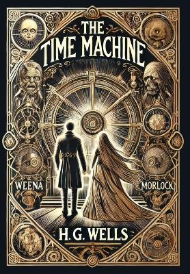 Cover of The Time Machine(Laminated Hardback with Jacket)