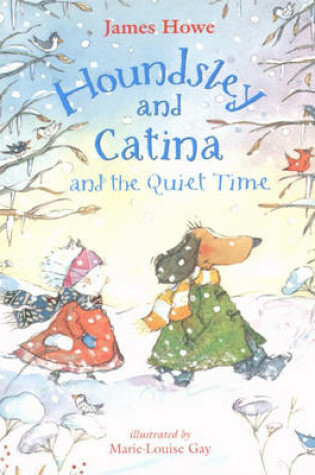 Cover of Houndsley and Catina and the Quiet Time (1 Paperback/1 CD)