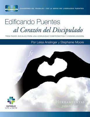 Book cover for Edificando Puentes al Corazon del Discipulado