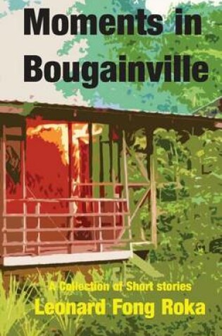 Cover of Moments in Bougainville