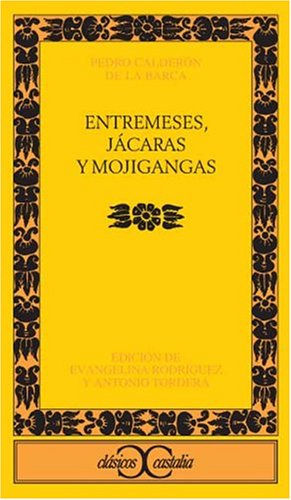 Cover of Entremeces, Jacaras y Mojigangas