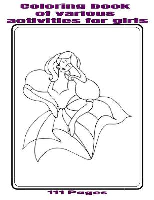 Book cover for Coloring book of various activities for girls