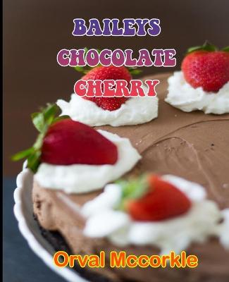 Book cover for Baileys Chocolate Cherry