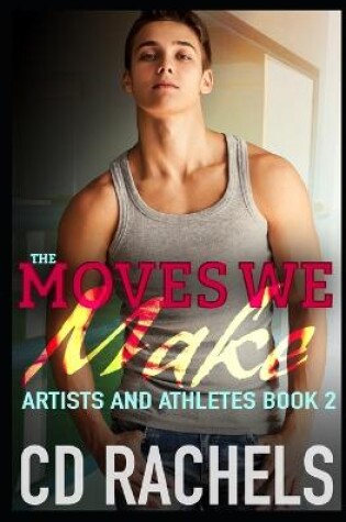 Cover of The Moves We Make