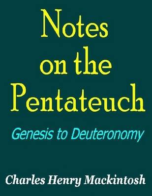 Book cover for Notes on the Pentateuch - Genesis to Deuteronomy