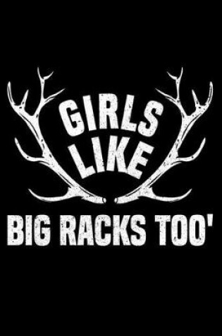Cover of Girls Like Big Racks Too'