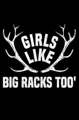 Book cover for Girls Like Big Racks Too'