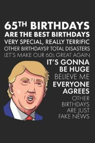 Cover of 65th Birthdays Are The Best Birthdays