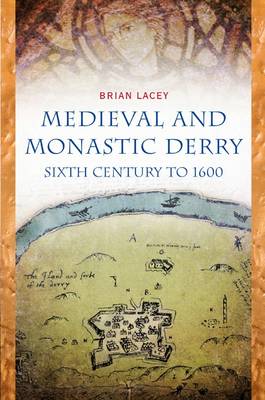 Book cover for Medieval and Monastic Derry