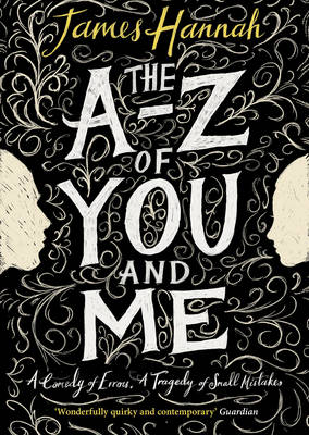 The A to Z of You and Me by James Hannah