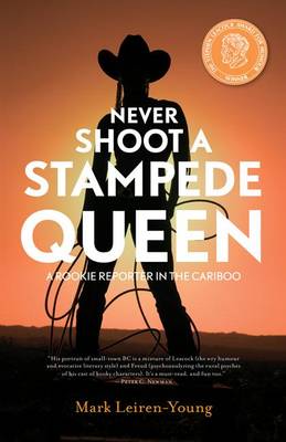 Book cover for Never Shoot a Stampede Queen