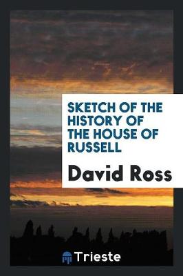 Book cover for Sketch of the History of the House of Russell