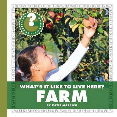 Cover of What's It Like to Live Here? Farm