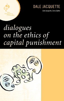 Cover of Dialogues on the Ethics of Capital Punishment