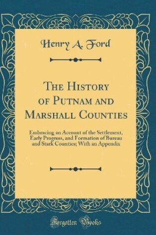 Cover of The History of Putnam and Marshall Counties