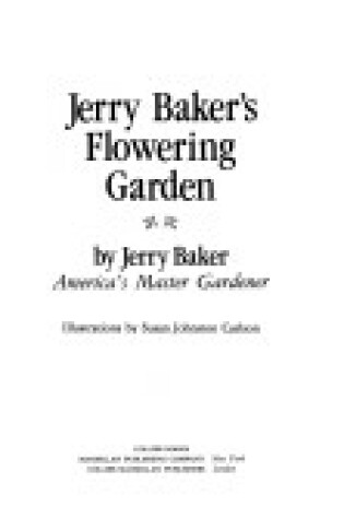 Cover of Jerry Bakers Flower Gard Opwos