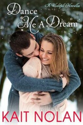 Cover of Dance Me A Dream