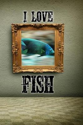 Book cover for I Love Fish