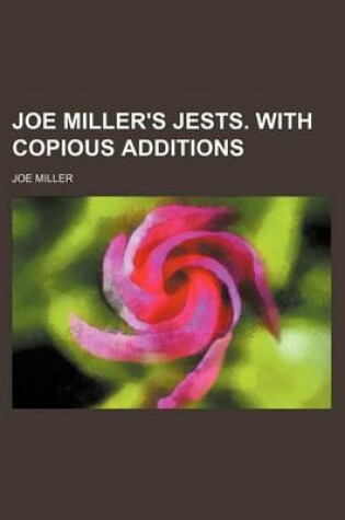 Cover of Joe Miller's Jests. with Copious Additions