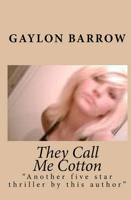 Book cover for They Call Me Cotton