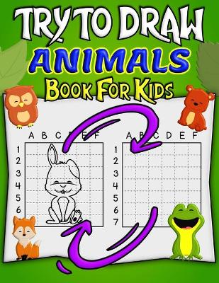 Book cover for Try To Draw Animals