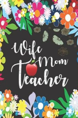 Cover of Wife Mom Teacher