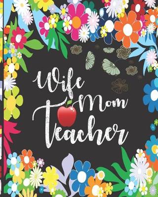 Book cover for Wife Mom Teacher