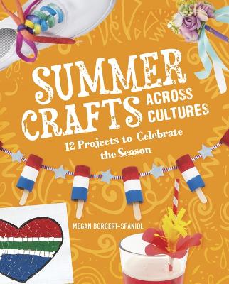 Cover of Summer Crafts Across Cultures