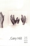 Book cover for Gary Hill: Hand Heard/Liminal Object