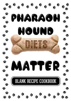 Book cover for Pharaoh Hound Diets Matter