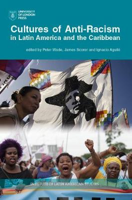 Cover of Cultures of Anti-Racism in Latin America and the Caribbean