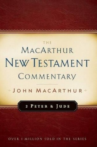 Cover of 2 Peter And Jude Macarthur New Testament Commentary
