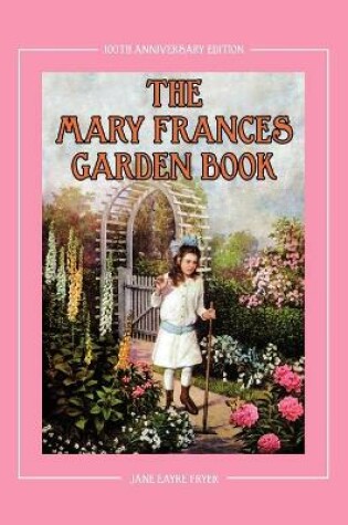 Cover of The Mary Frances Garden Book 100th Anniversary Edition