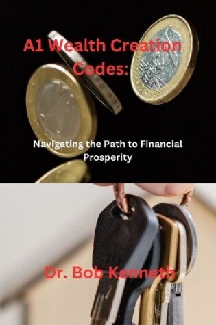 Cover of A1 Wealth Creation Codes