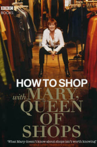 Cover of How to Shop with Mary, Queen of Shops