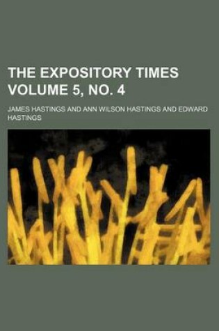 Cover of The Expository Times Volume 5, No. 4