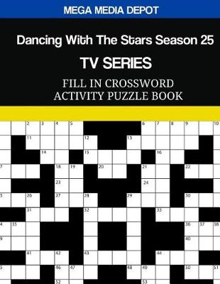 Cover of Dancing With The Stars Season 25 TV Series Fill In Crossword Activity Puzzle Boo