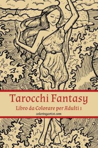 Cover of Tarocchi Fantasy Libro da Colorare per Adulti 1