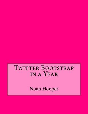 Book cover for Twitter Bootstrap in a Year