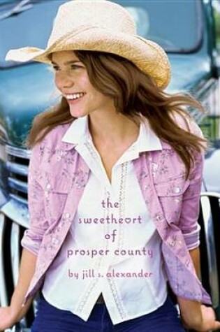 Cover of The Sweetheart of Prosper County