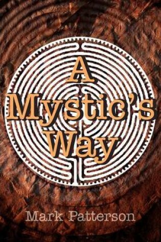 Cover of A Mystic's Way