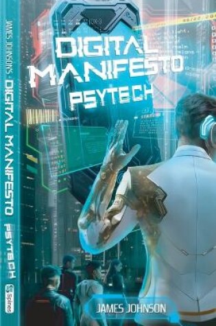 Cover of Digital Manifesto, Psytech