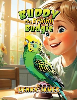 Book cover for Buddy the Brainy Budgie