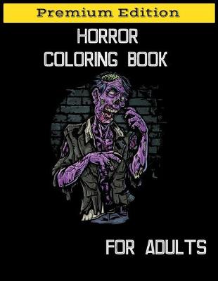 Book cover for Horror Coloring Book for Adults