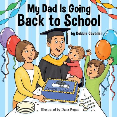 Book cover for My Dad is Going Back to School