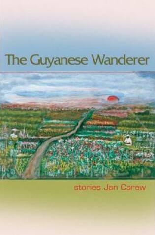 Cover of The Guyanese Wanderer
