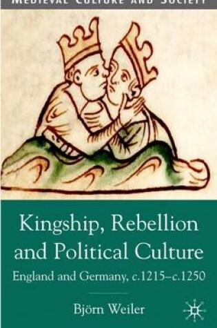 Cover of Kingship, Rebellion and Political Culture